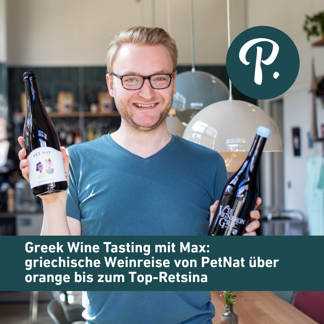 Weintasting bei PAREA: von PetNat bis Premium-Retsina